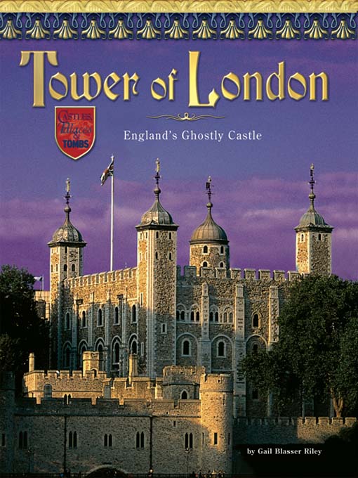 Title details for Tower of London by Gail Blasser Riley - Available